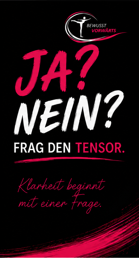 Ja? Nein? Frag den Tensor den 